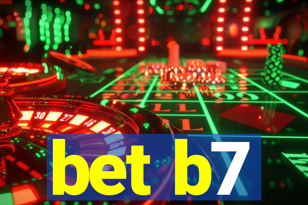 bet b7